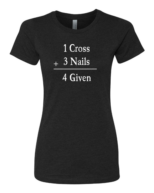 Womans 4 Given Tee (Isaiah 53:5)