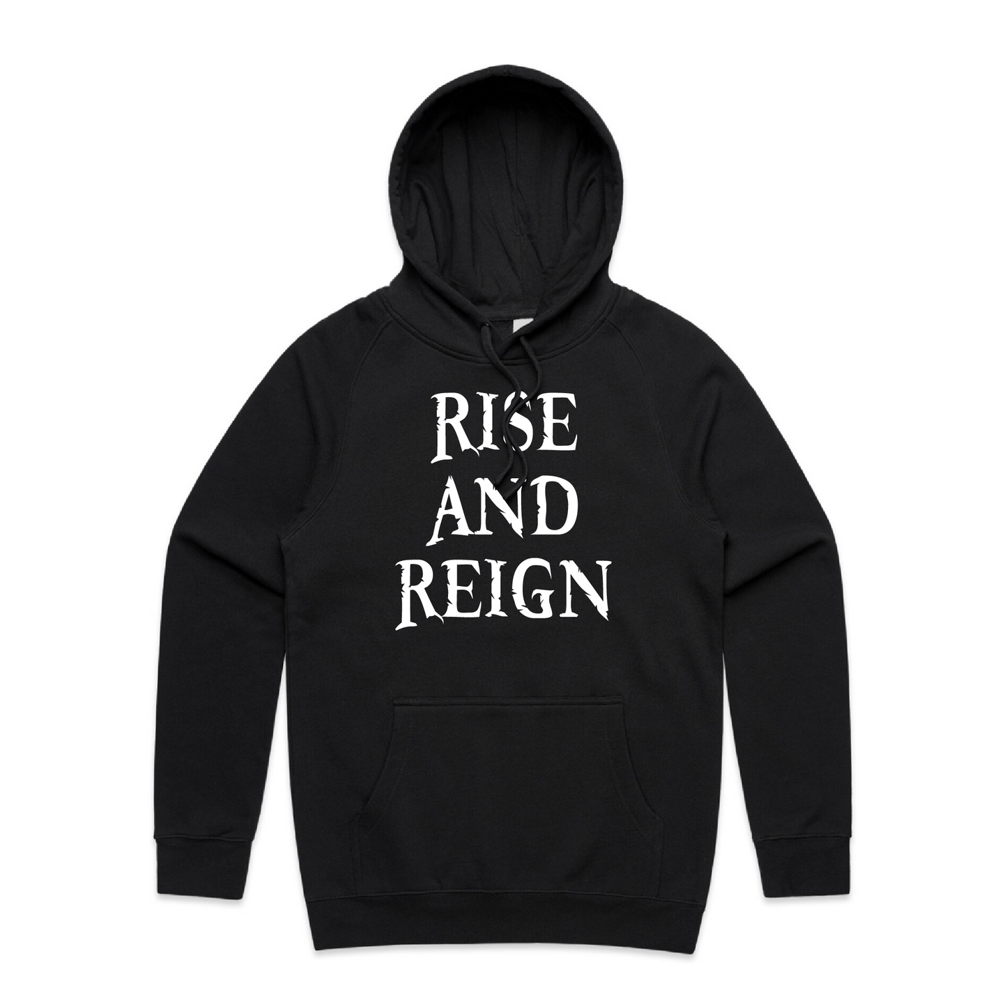 Rise And Reign Hoodie! (John 14:6)